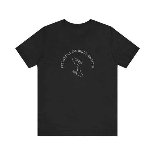 Previously on Biiiig Brother Jersey Short Sleeve Tee