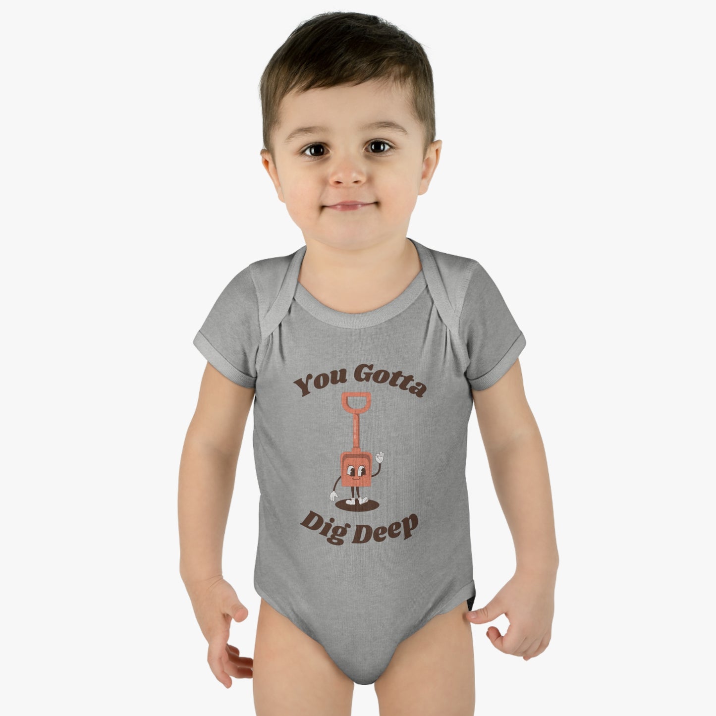 You Gotta Dig Deep Infant Baby Rib Bodysuit