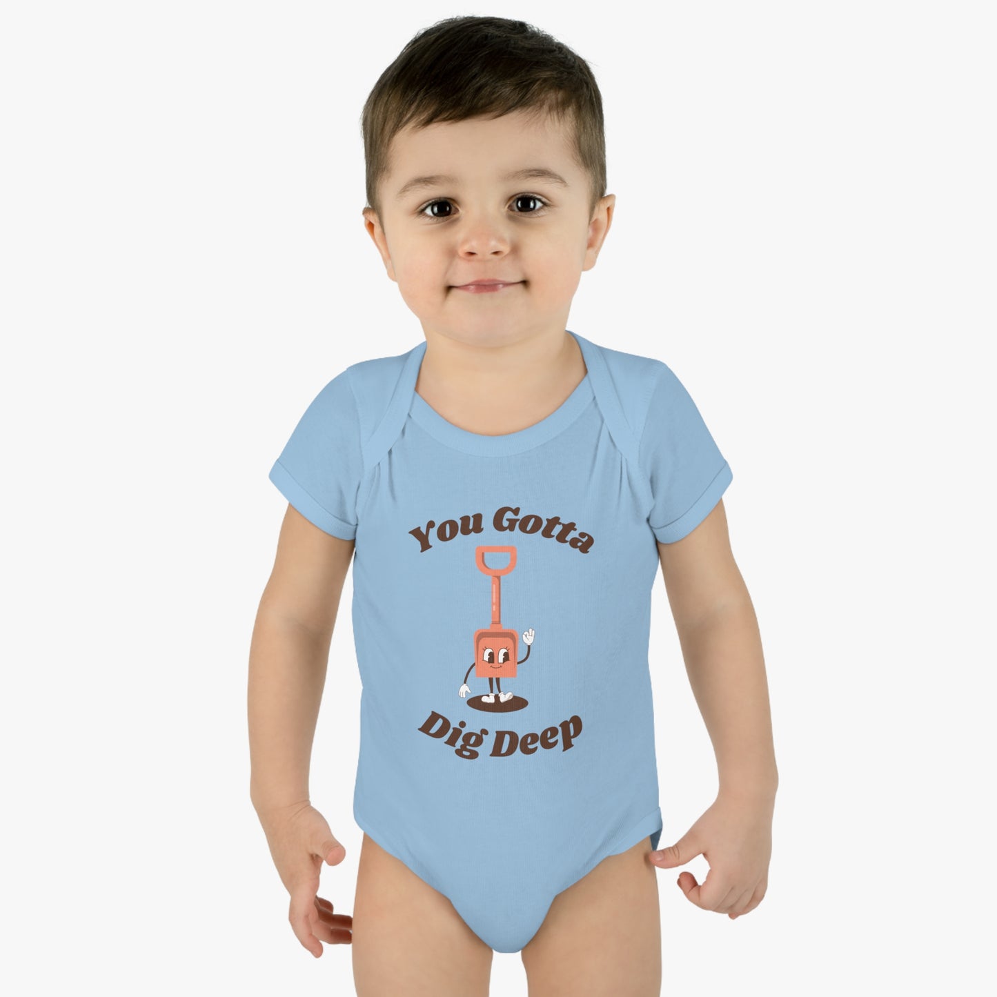 You Gotta Dig Deep Infant Baby Rib Bodysuit